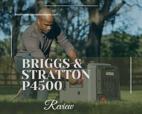 briggs & stratton p4500 inverter generator review