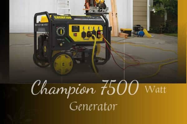 Champion 7500 Watt Generator