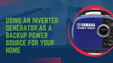Benefits of Inverter Generator as Home backup power