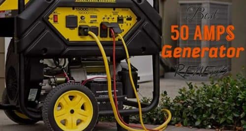 best 50 amp generator reviews